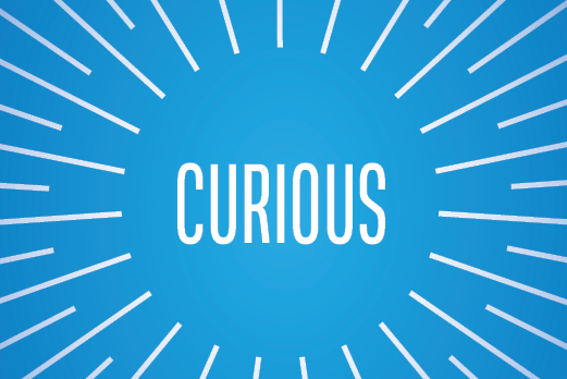curious